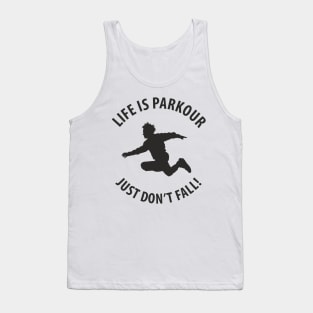 Life Is Parkour Tank Top